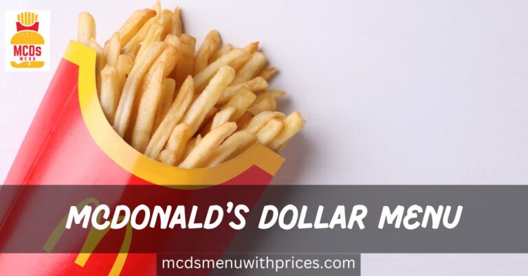 Exploring McDonald’s Dollar Menu: What’s Available in 2024?