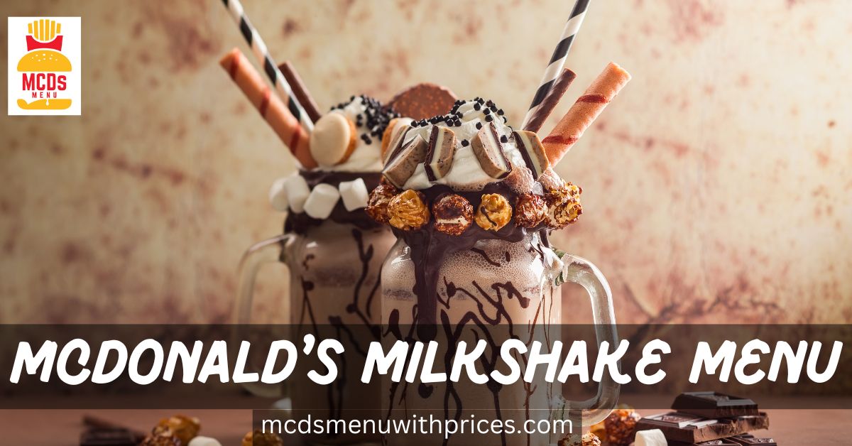 McDonald’s Milkshake Menu